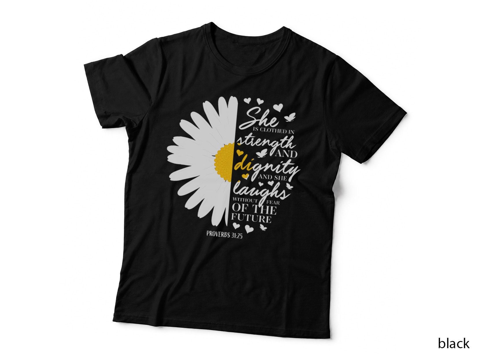 Christian Bible Verse Gift Proverbs 3125 White Daisy Flower T-Shirt