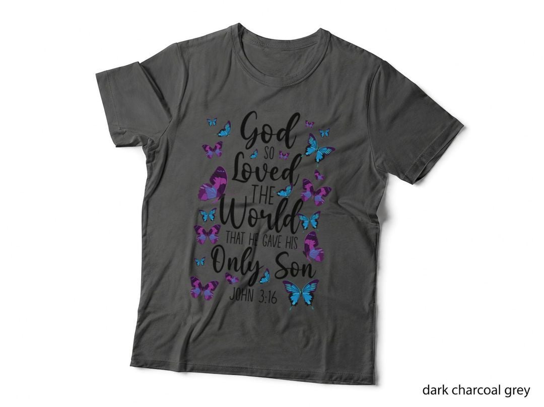 Christian Bible Verse Quote Butterfly John 316, Religious Gift, Faith T-Shirt
