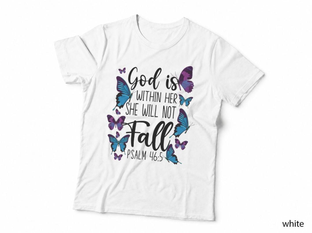 Christian Bible Verse Quote Butterfly Psalm 465, Religious Gift, Faith T-Shirt