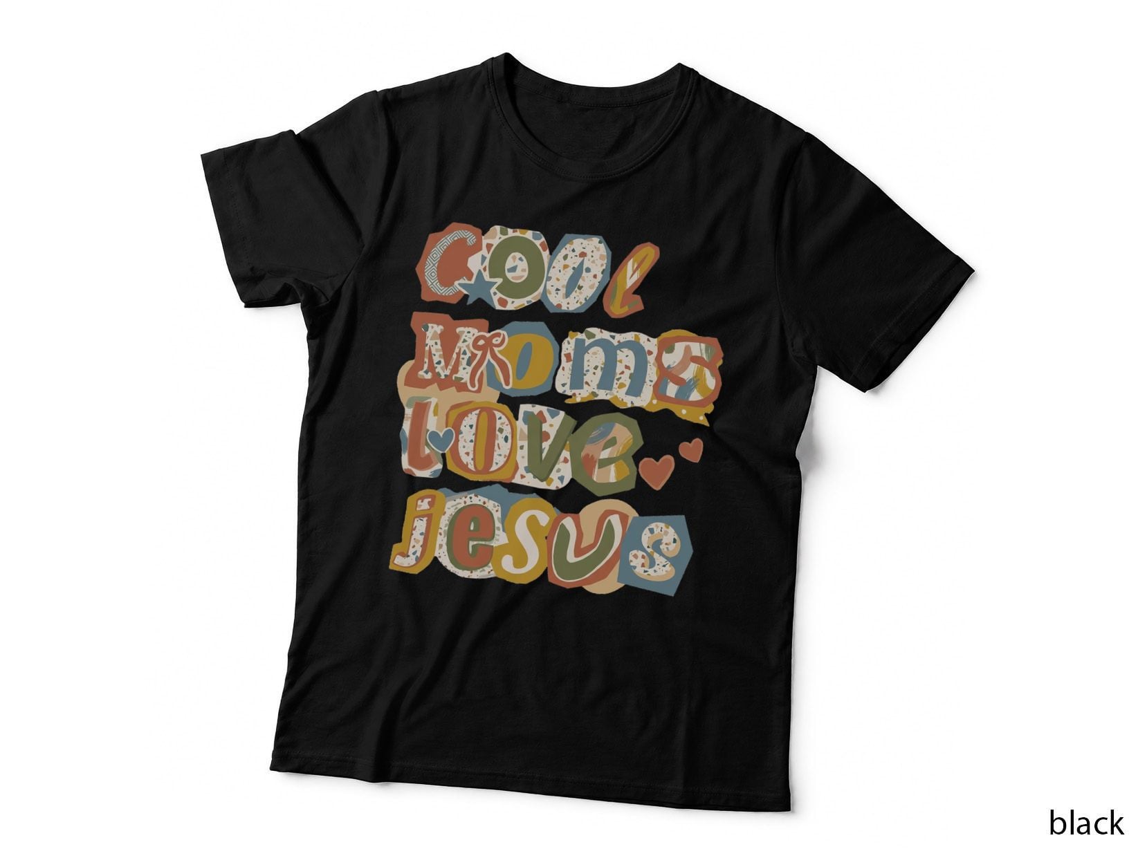 Cool Moms Love Jesus Christian T-Shirt, Colorful Abstract Typography Hearts