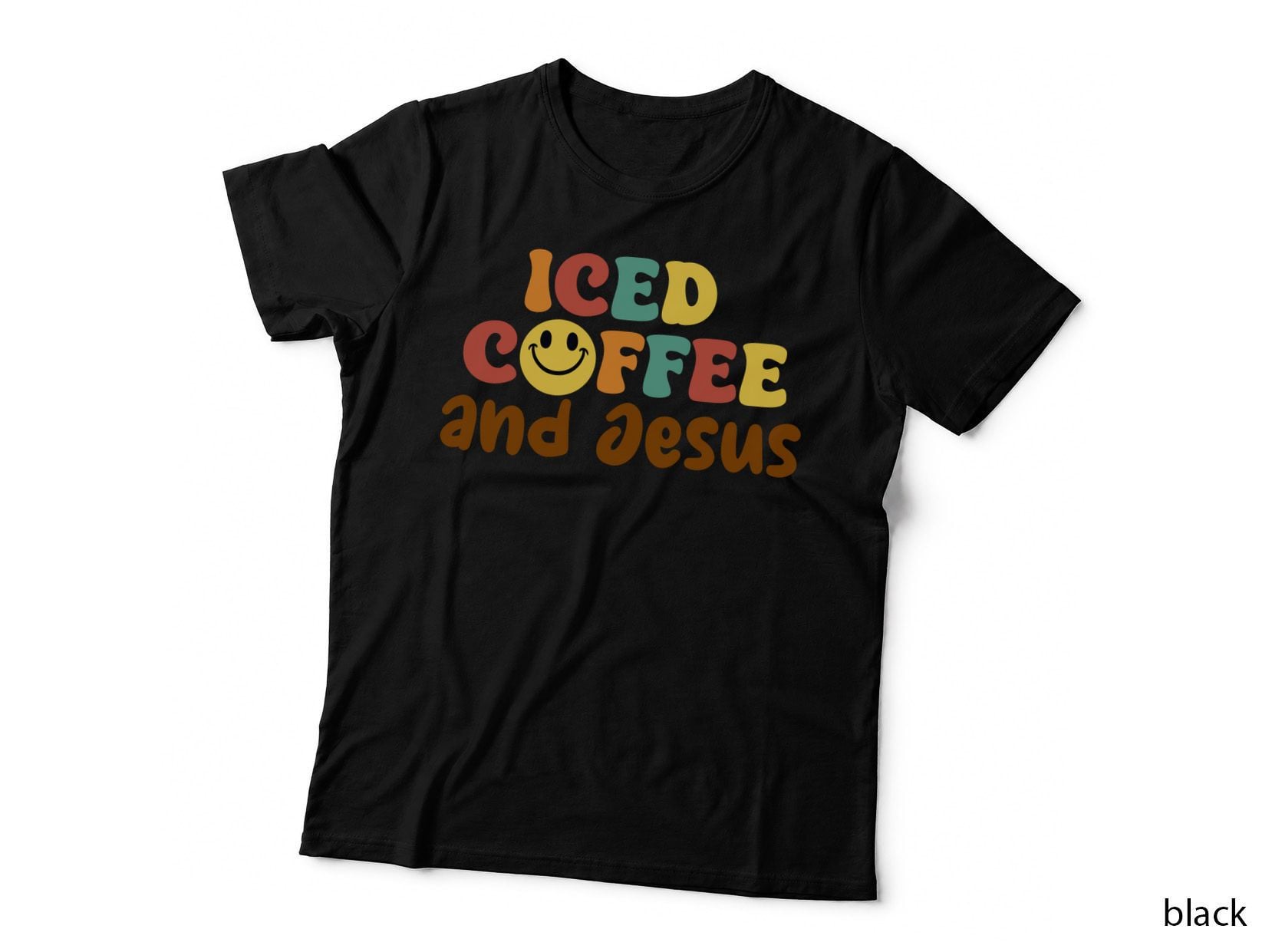 Iced Coffee and Jesus Multicolor Bold Text Smiley Face Casual T-Shirt