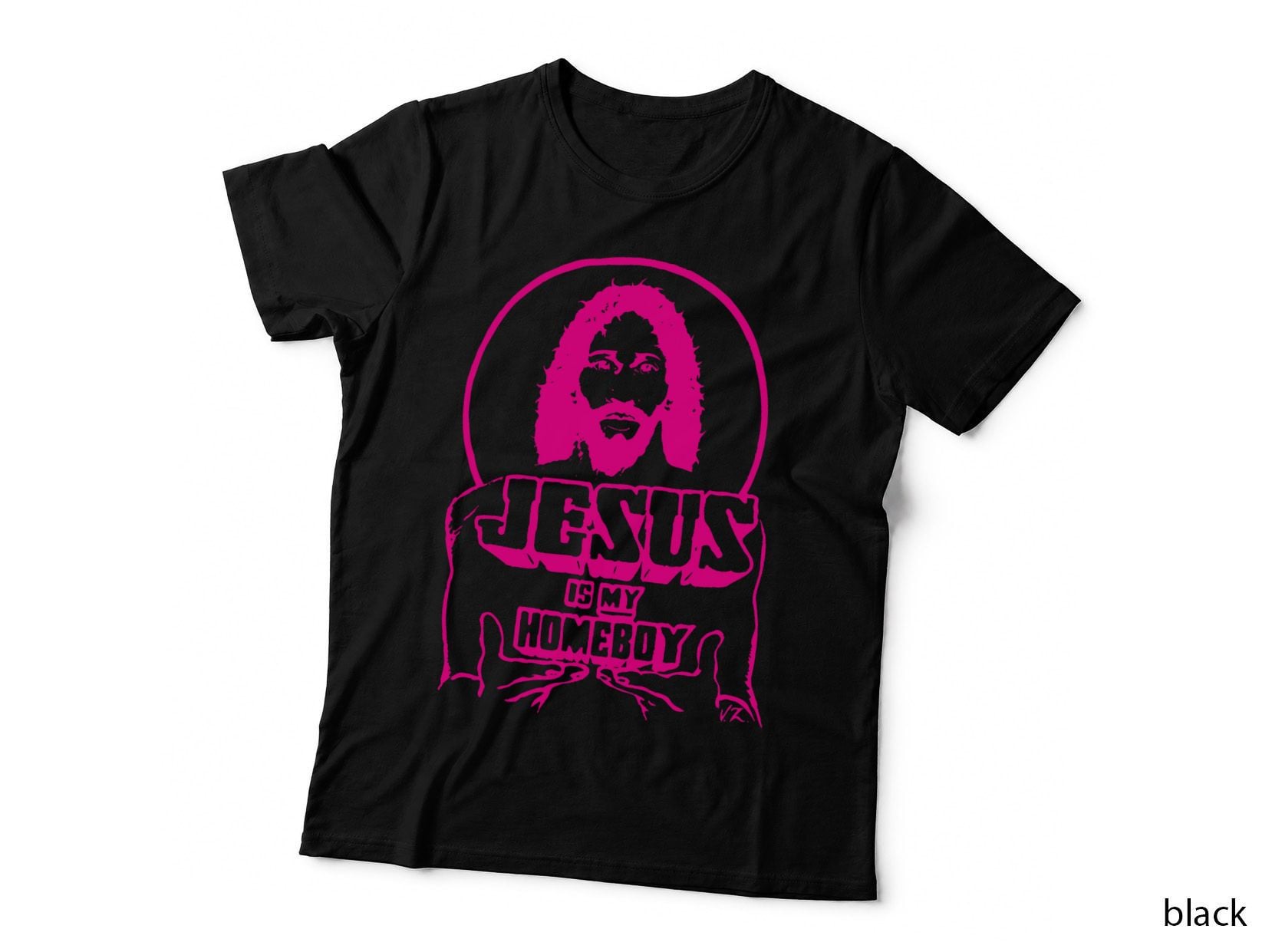 Jesus Is My Homeboy Neon Pink Print T-Shirt