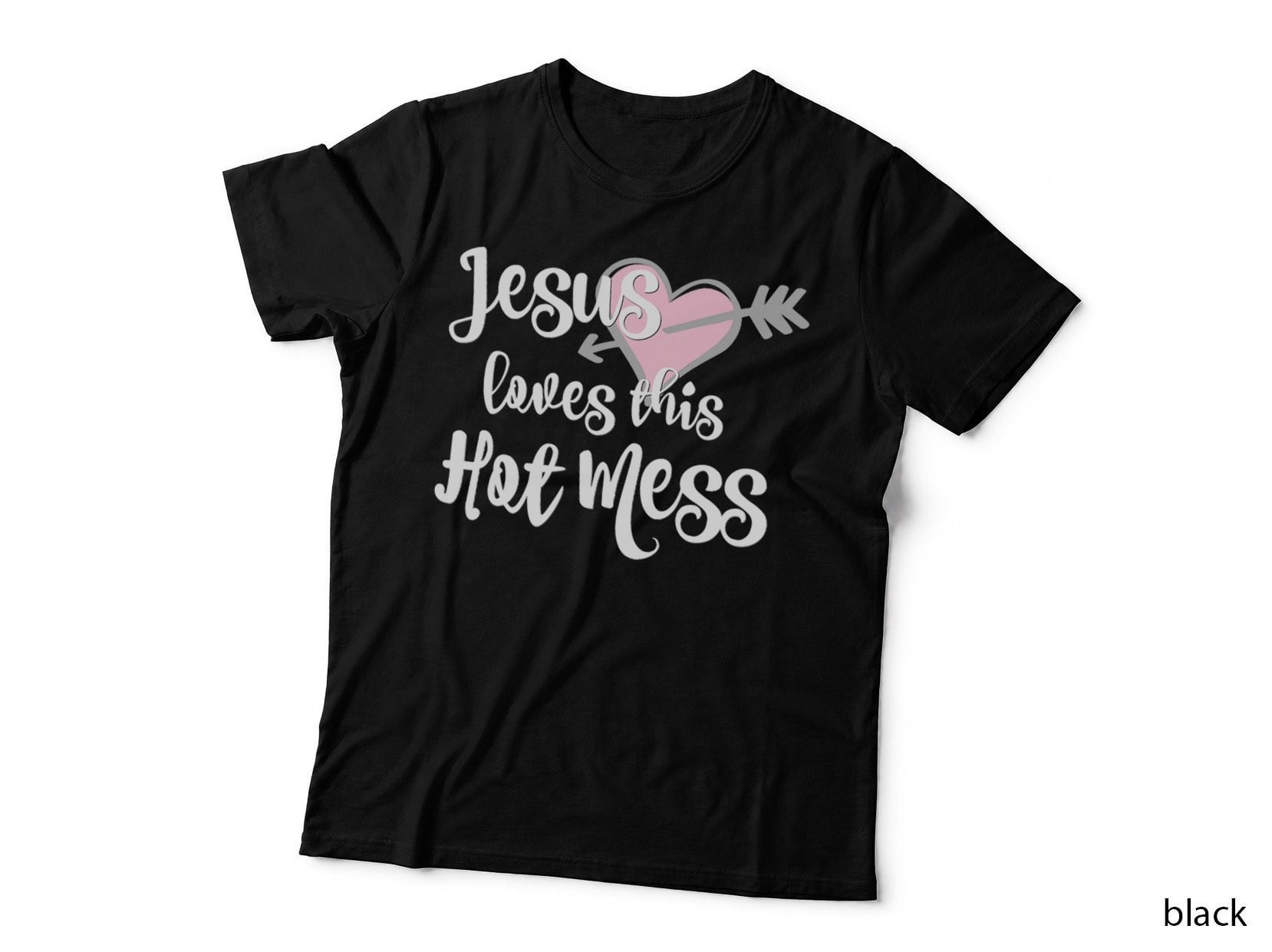Jesus Loves This Hot Mess Funny T-Shirt