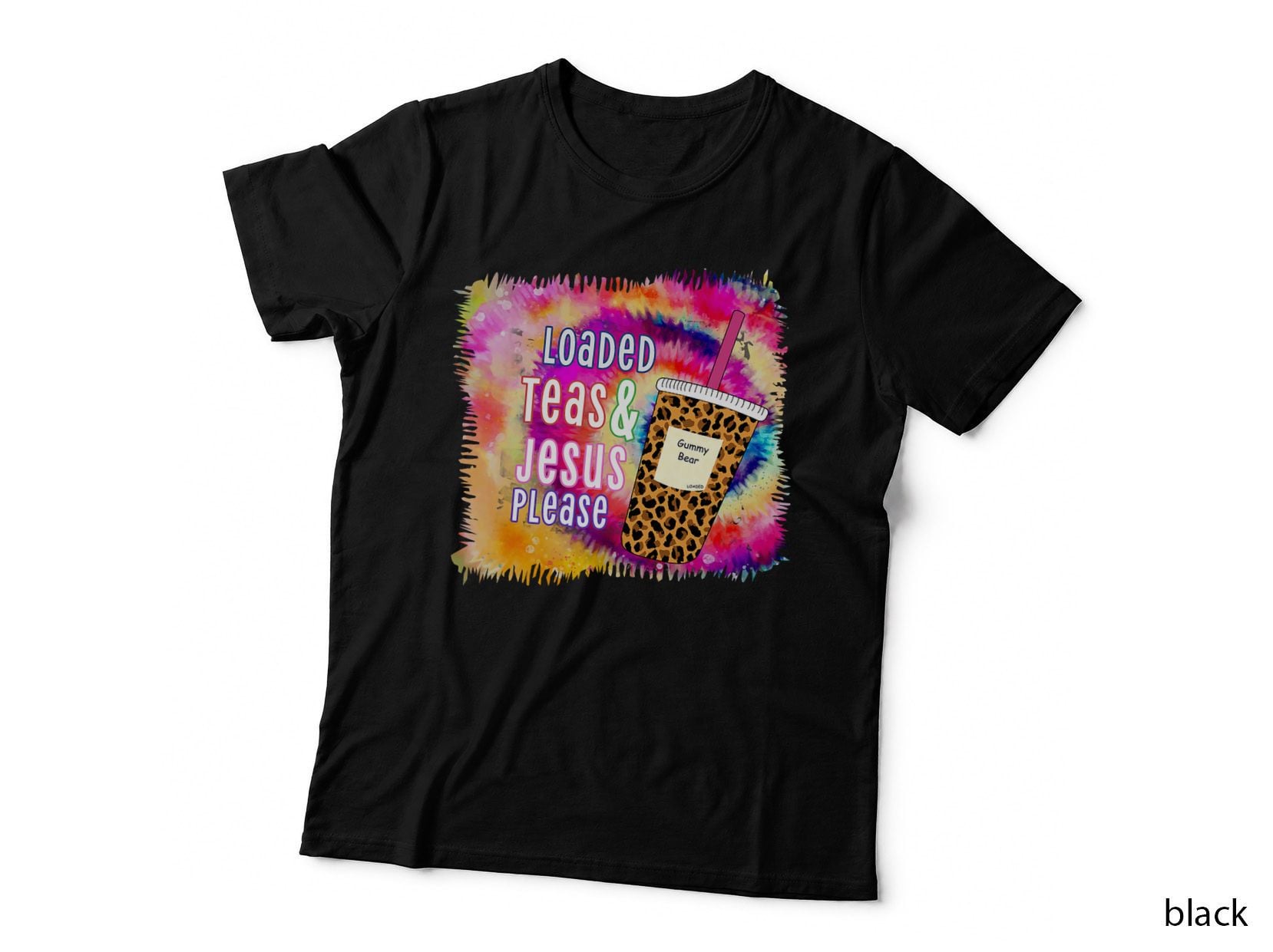 Loaded Teas & Jesus Please Funny Loaded Tea Lover Christian T-Shirt