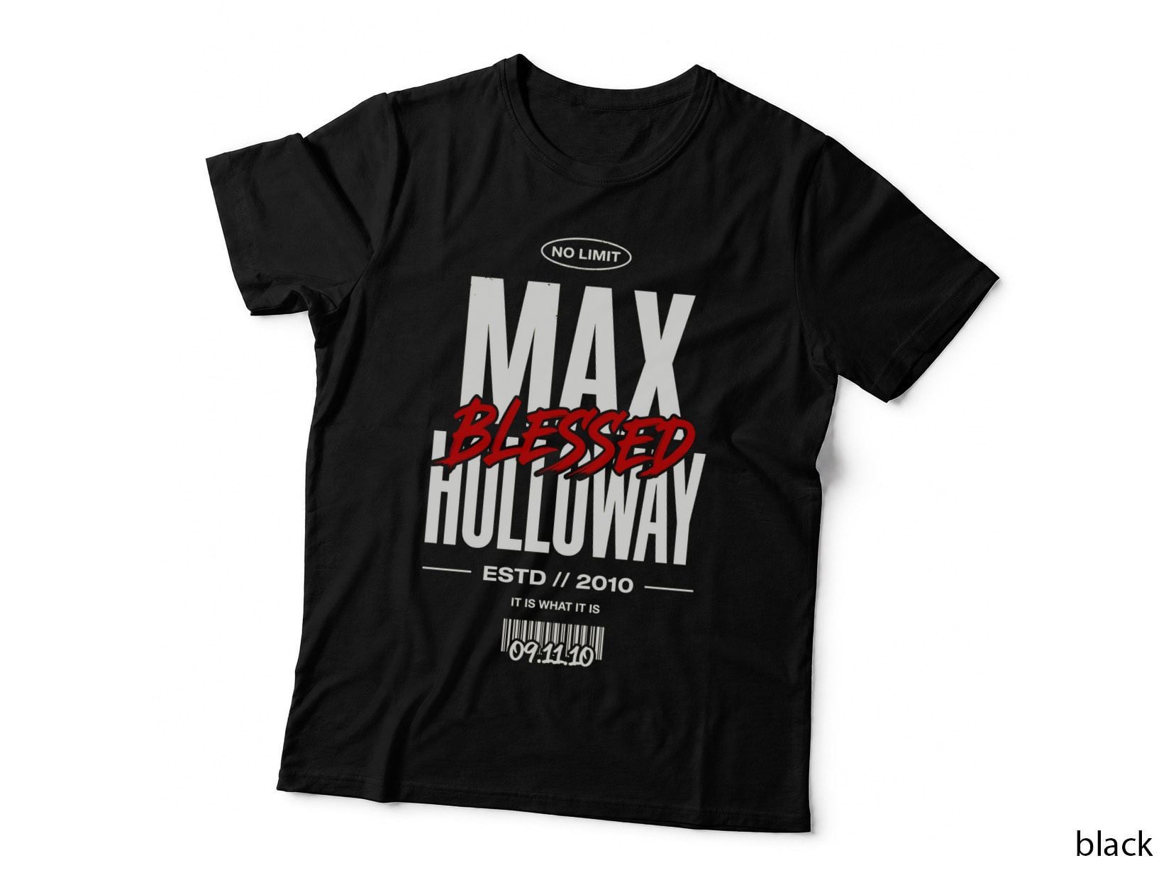 Max Holloway No Limit Blessed Estd 2010 It Is What It Is Vintage T-Shirt