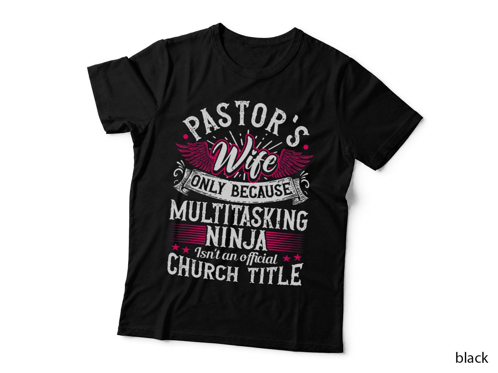 Mens Pastor Wife Ninja Christian Church Appreciation Funny T-Shirt