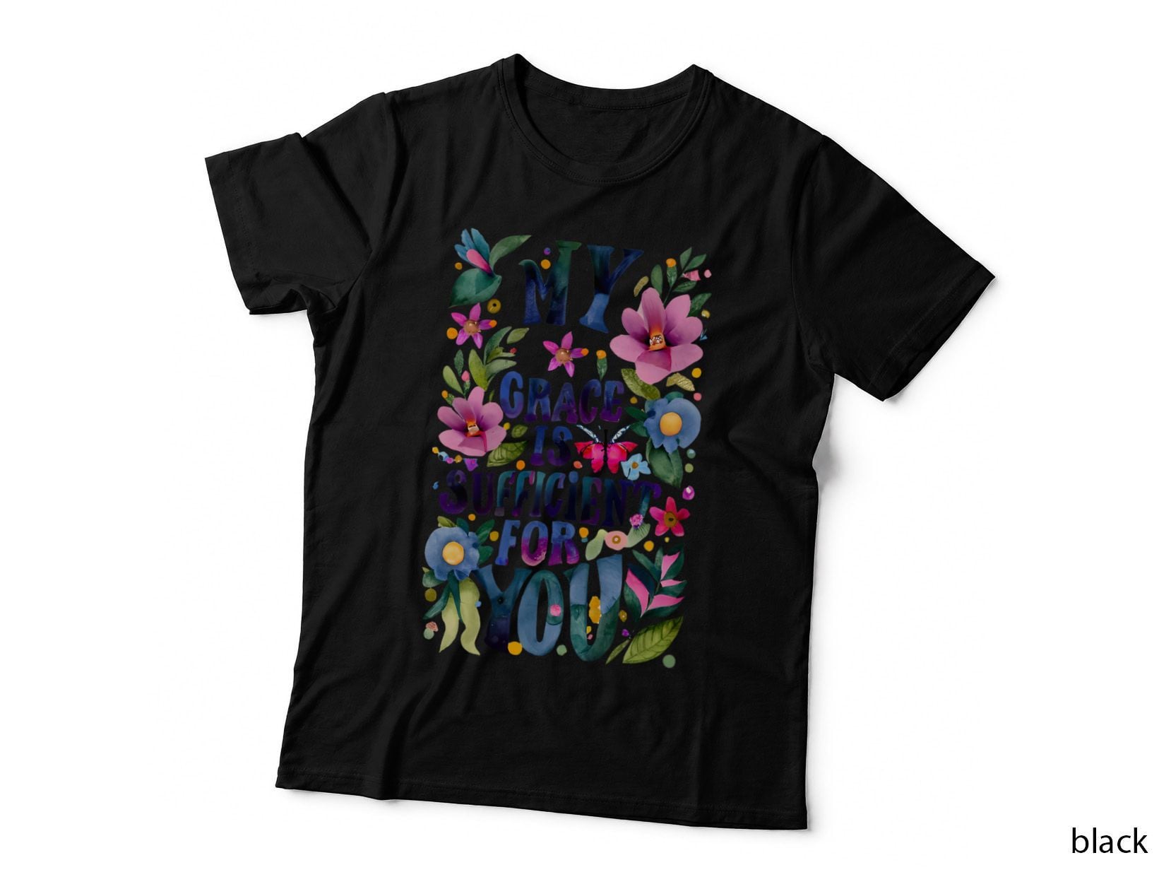 My Grace Is Sufficient for You T-Shirt