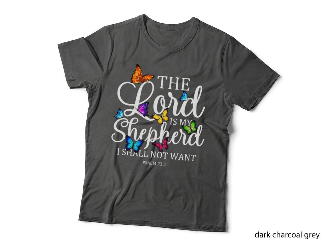 The Lord Is My Shepherd Butterfly Art - Psalm 23 1 Religious T-Shirt