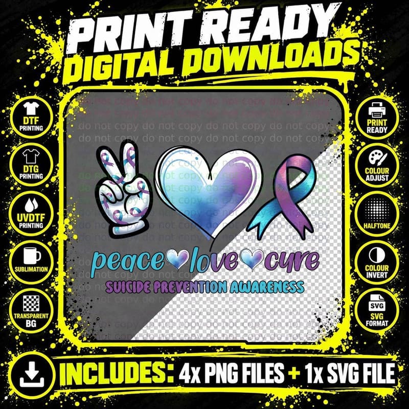 Peace Love Cure Suicide Prevention Awareness Suicide Png SVG Digital Bundle