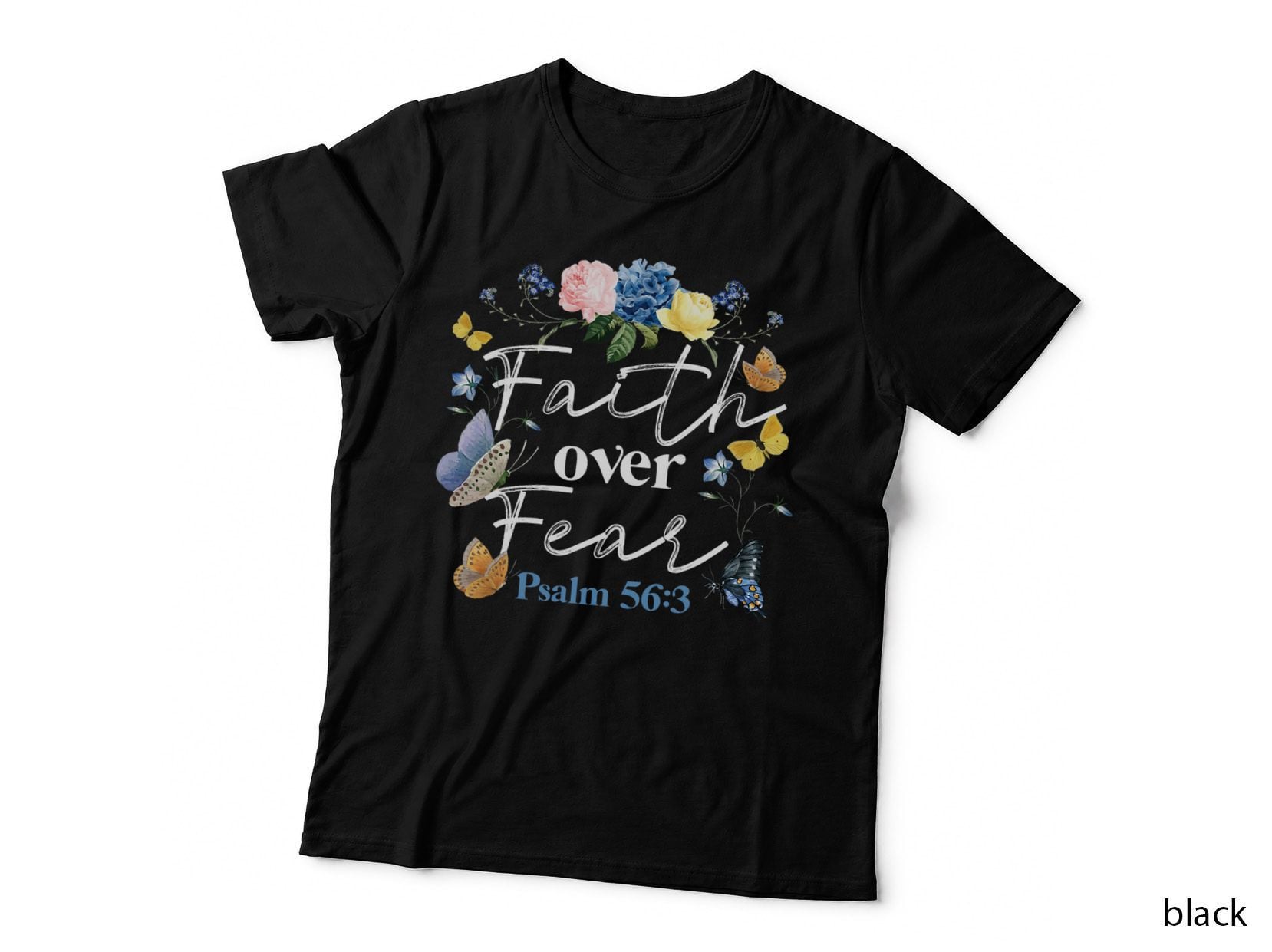Christian Bible Verse Faith Over Fear Flower Butterfly T-Shirt