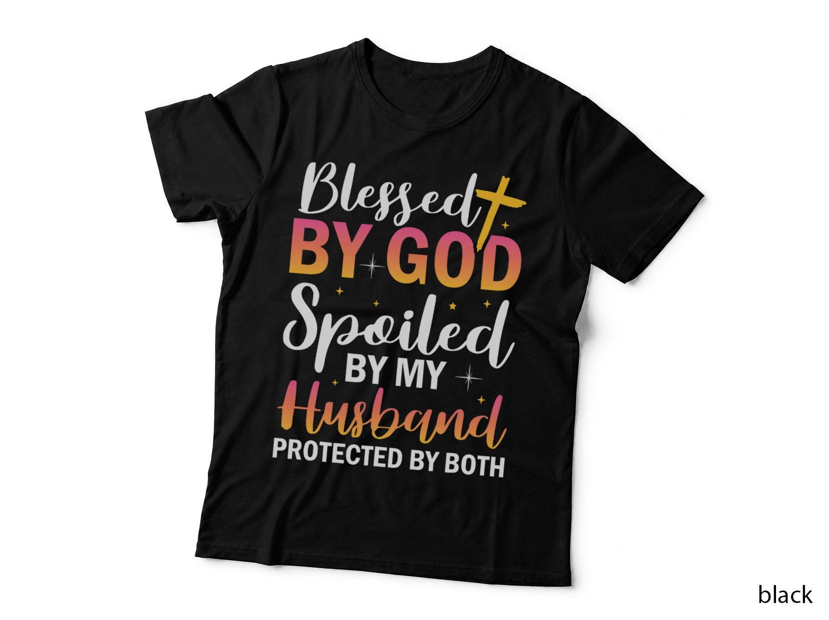 Christian Wife Jesus Blessed by God Spoiled by My Husband T-Shirt