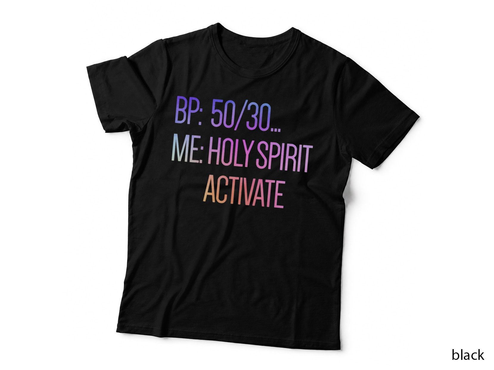 Holy Spirit Activate T-Shirt, Religious Humor, Christian Apparel