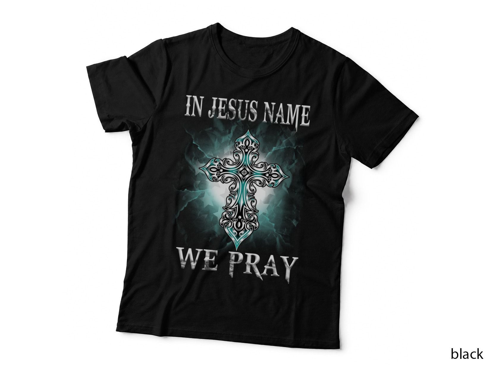 In Jesus Name We Pray T-Shirt, Christian Apparel, Religious Faith Print