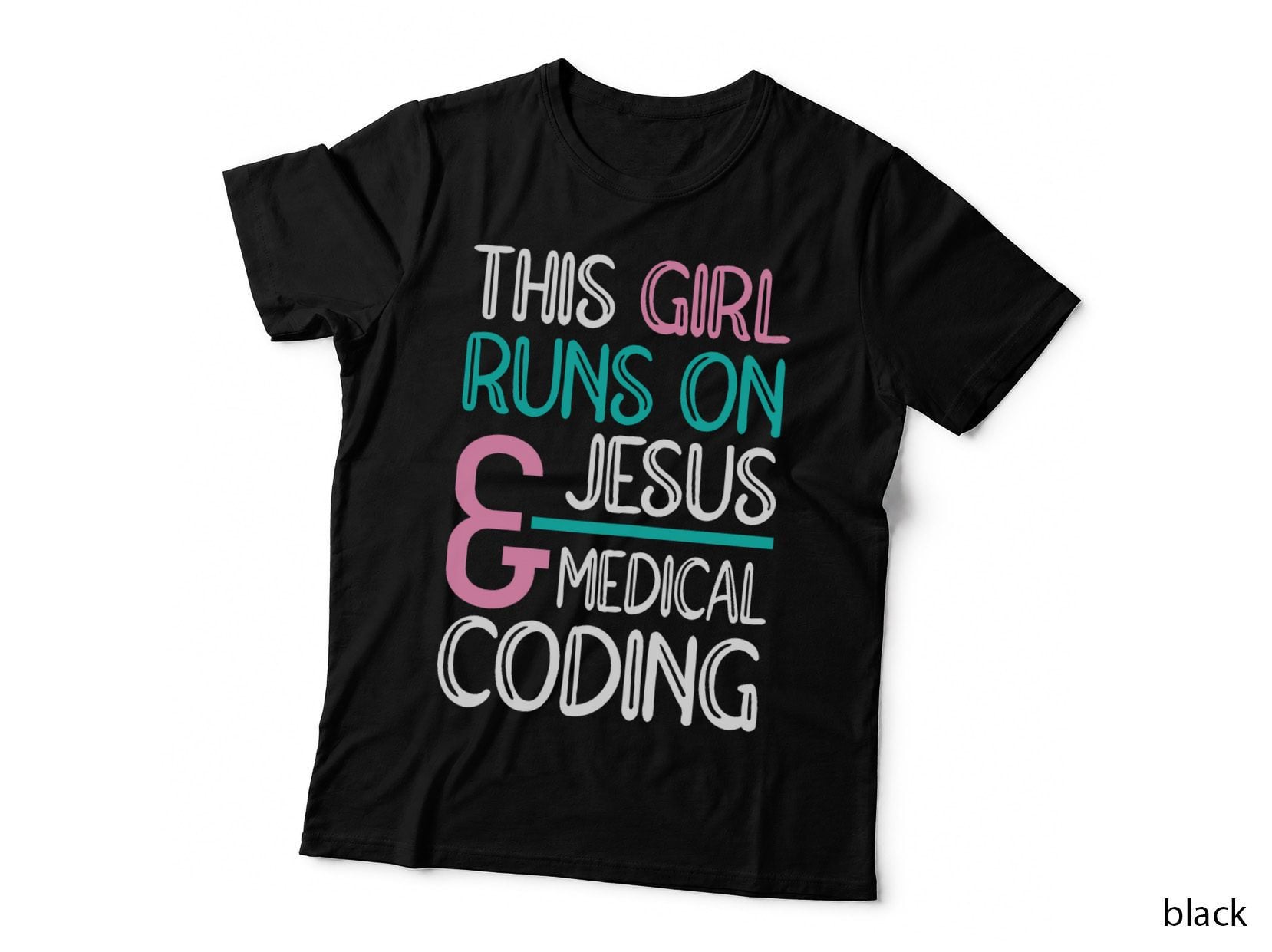 Jesus & Medical Coding Medical Coder T-Shirt