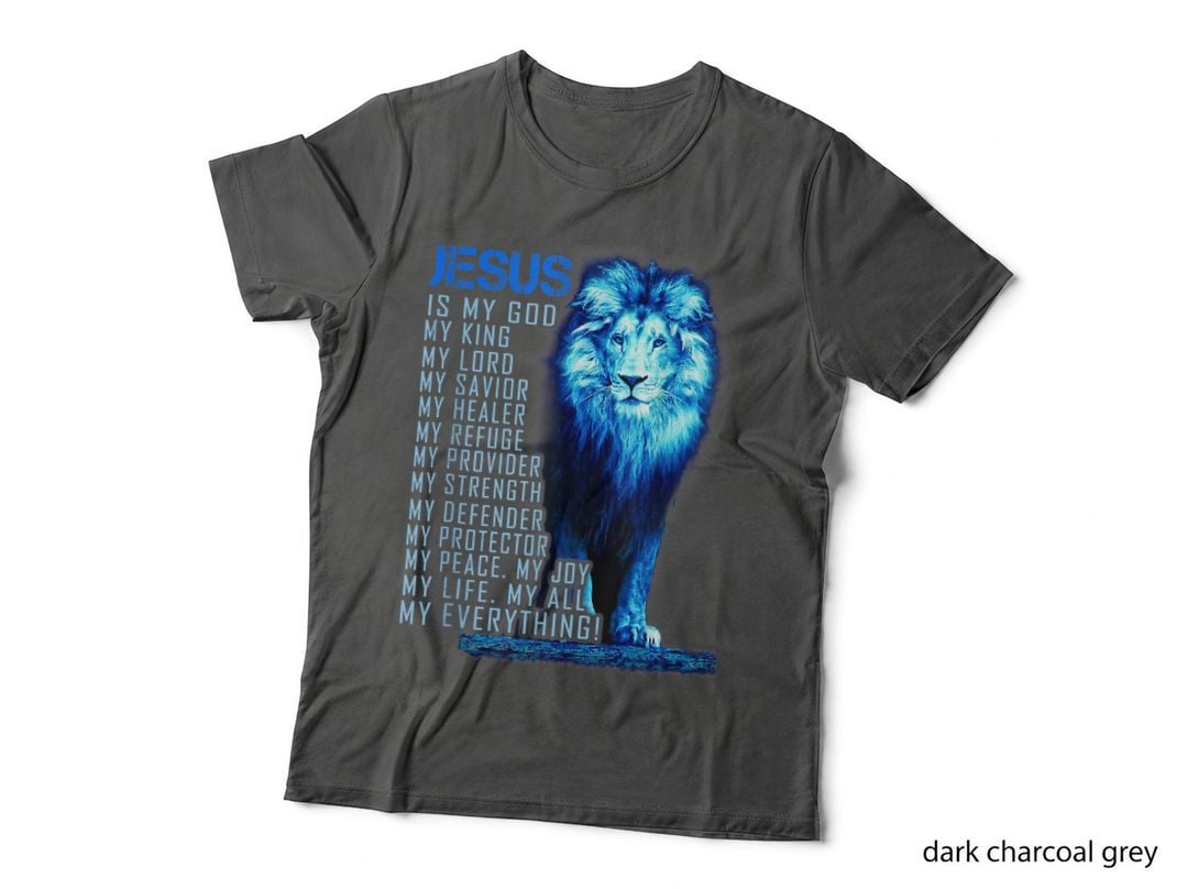 Lion Christian Jesus Is My God King, Lord, and Savior T-Shirt