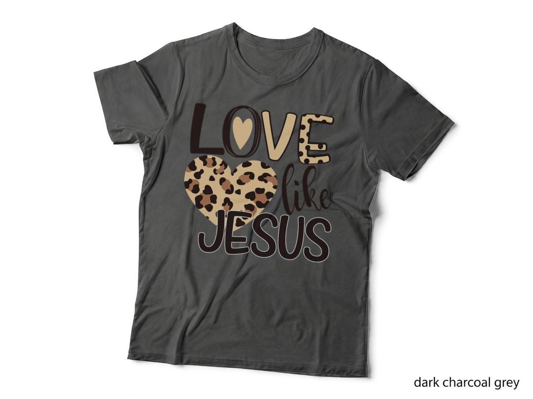 Love Like Jesus Valentines Day Heart T-Shirt