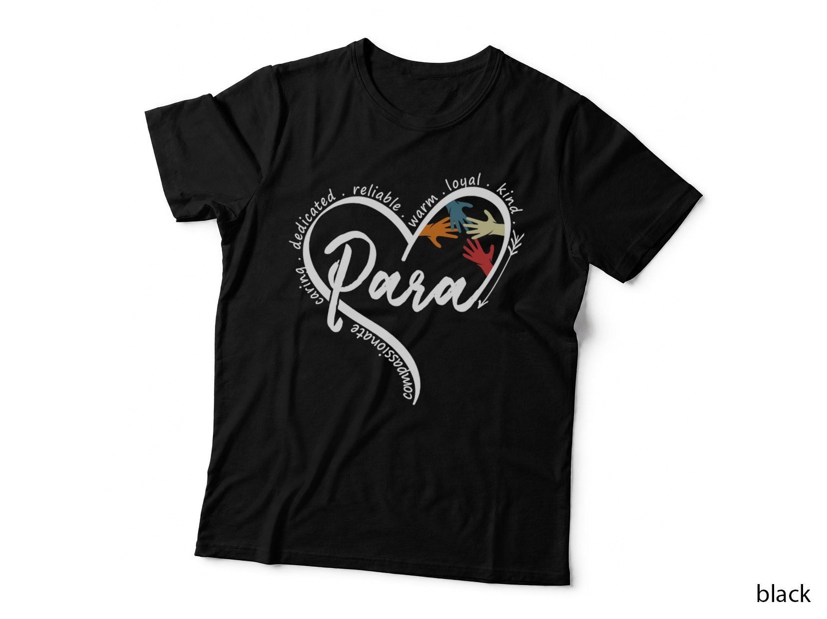 Para Heart Paraprofessional Colorful Hands Caring Educator T-Shirt