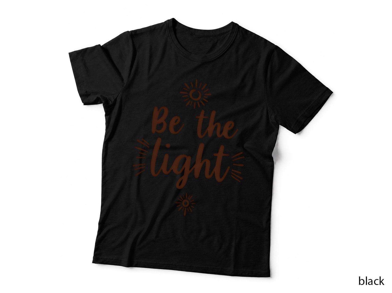 Be the Light Christian Faith Uplifting Inspirational Hand-Drawn Script T-Shirt