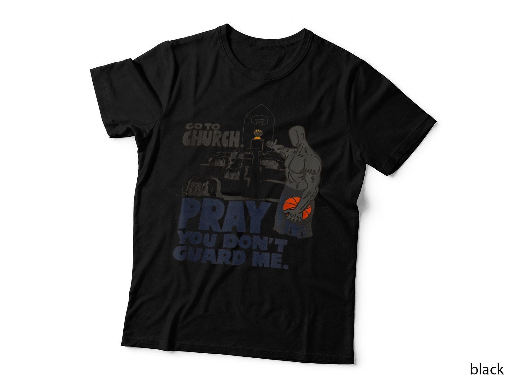 Go to Church Pray You Don't Guard Me Funny for Men Women T-Shirt