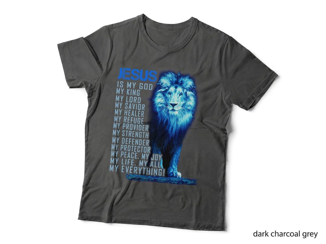 Jesus Is My God King My Lord My Savior Blue Lion Christian T-Shirt