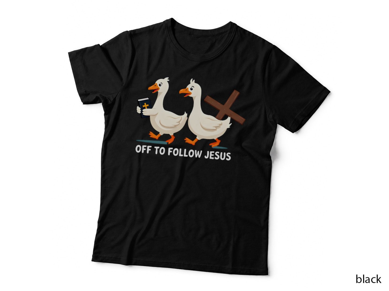 Off to Follow Jesus Christian Geese Cartoon Humorous Religious Graphic T-Shirt