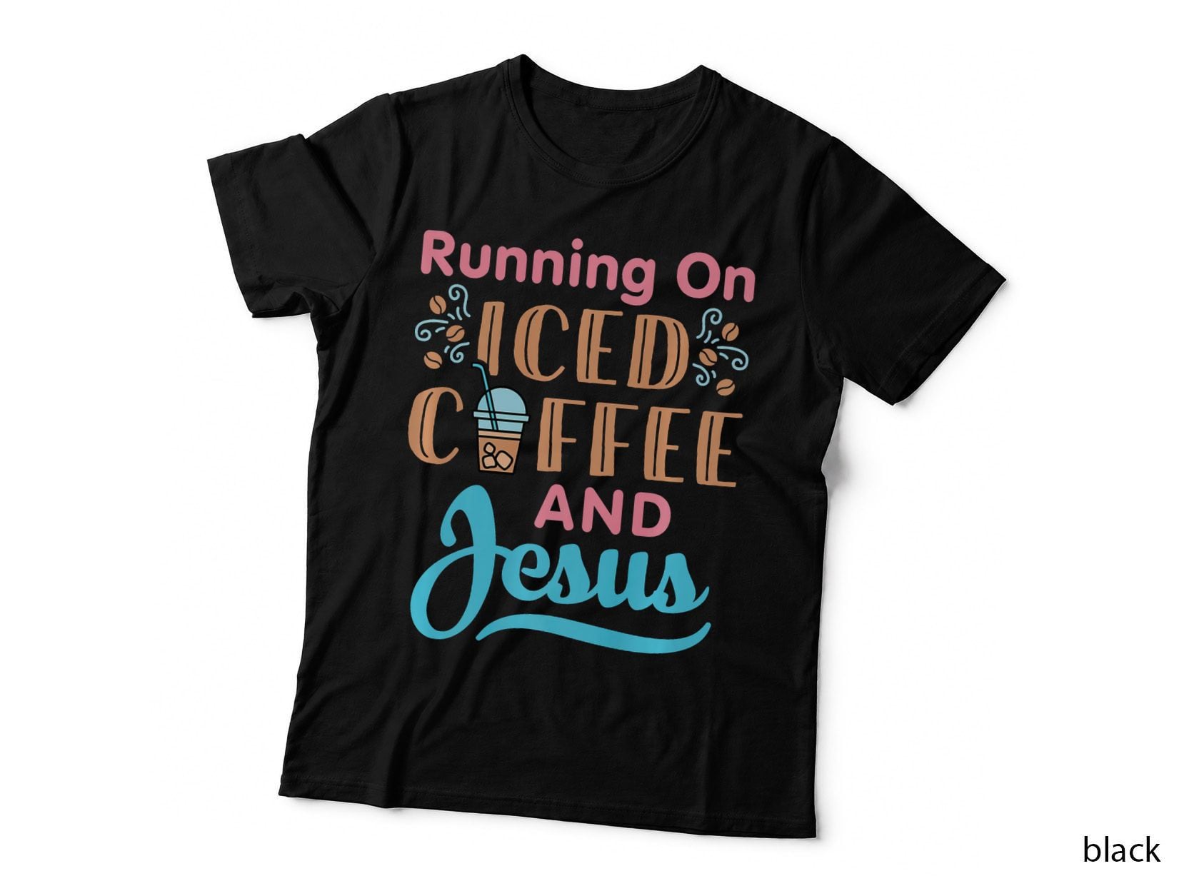 Running on Iced Coffee and Jesus Cold Brew Christian Graphic T-Shirt