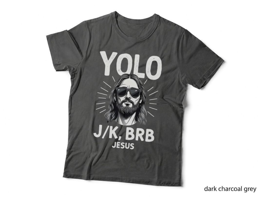 YOLO JK BRB Jesus Funny Humorous Christian Sunglasses Hand-Drawn Design T-Shirt