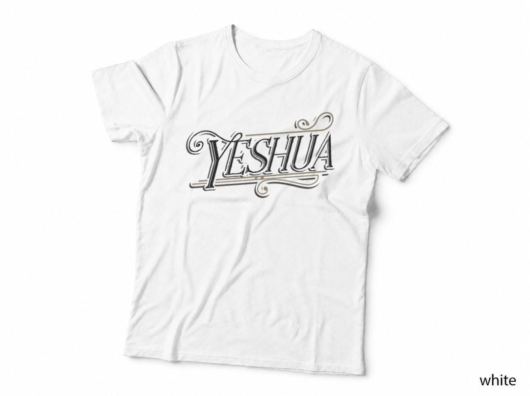 Yeshua Hebrew Name Jesus Christian T-Shirt