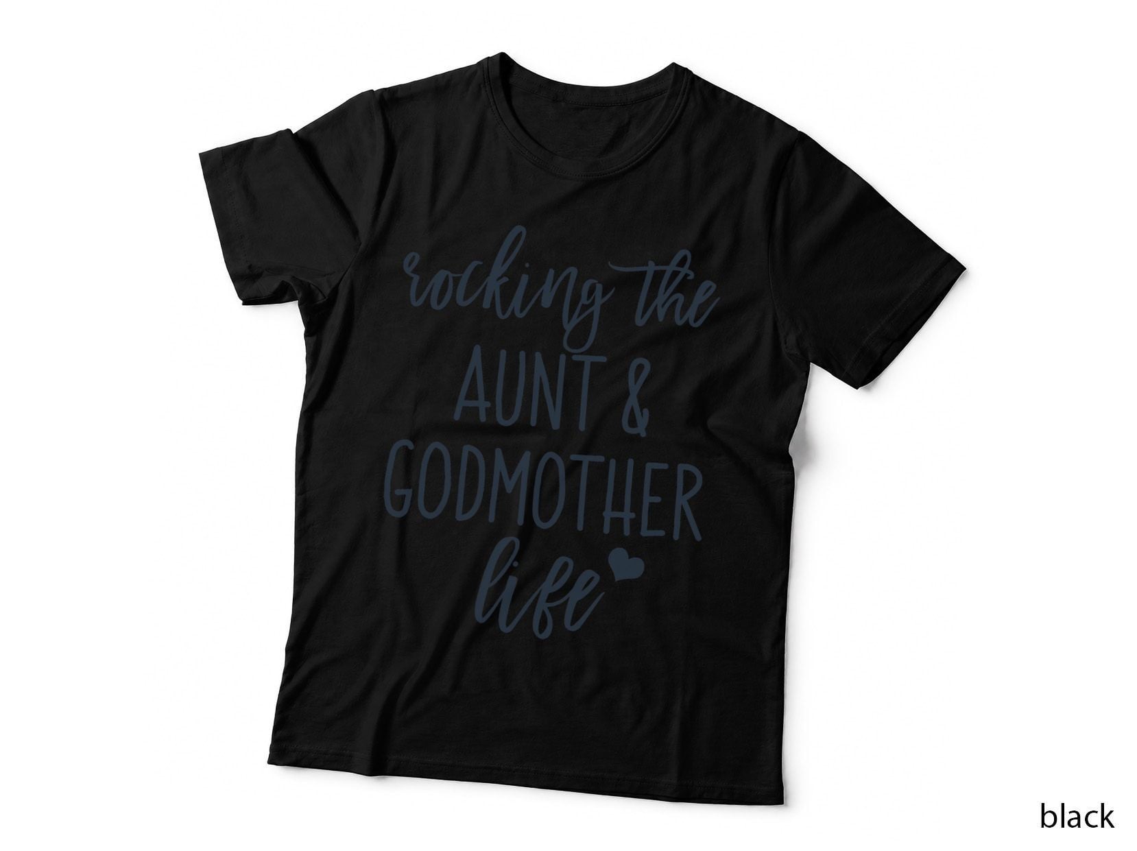 Rocking the Aunt and Godmother Life God Mother Proposal T-Shirt