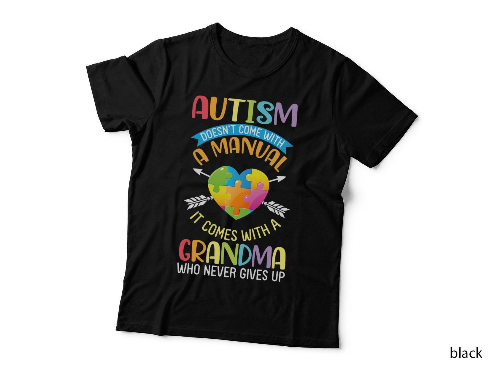 Autism Doesn't Come with a Manual It Comes with a Grandma T-Shirt