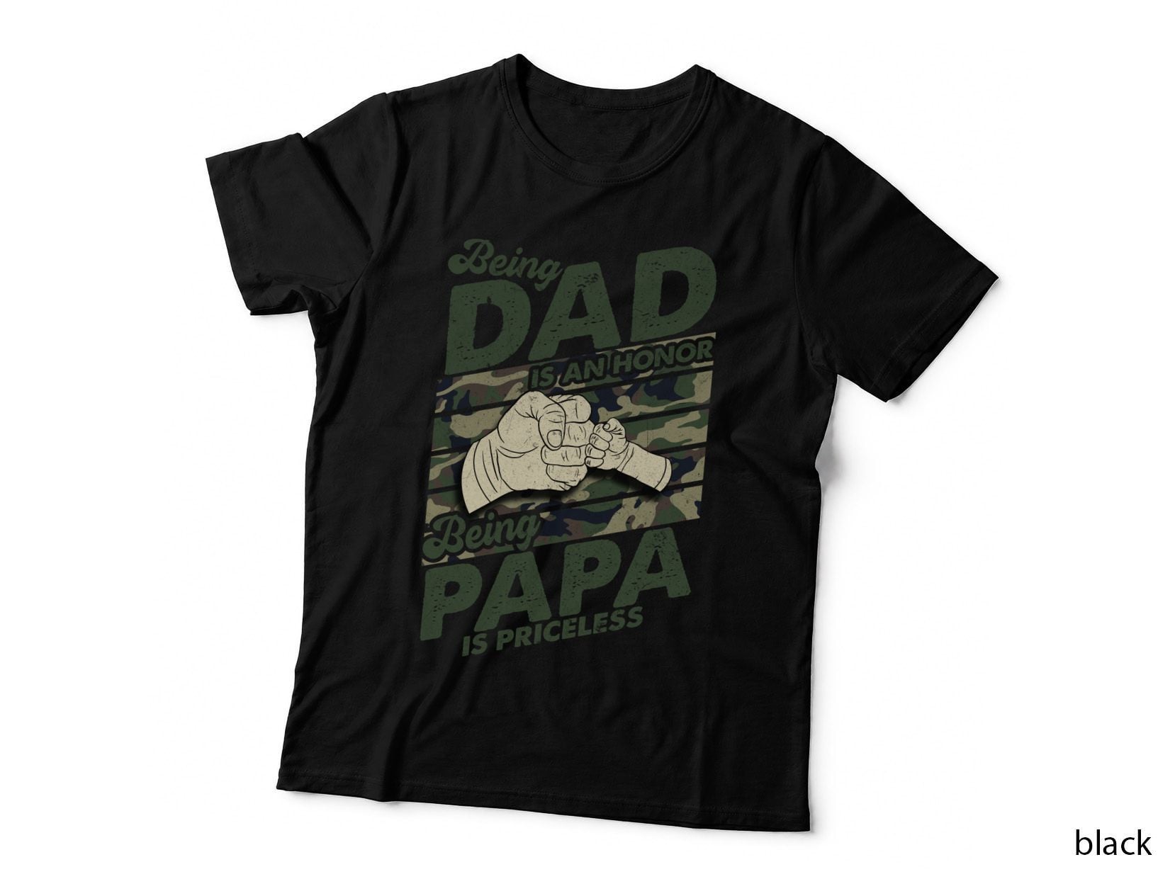 Being Dad Is Anhonor Being Papa Is Priceless Fathers Day T-Shirt