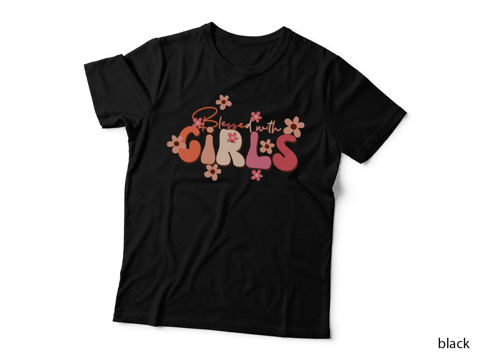 Blessed with Girls Mom T-Shirt, Floral Typography on T-Shirt Graphic Tee