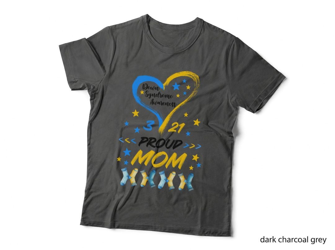 Down Syndrome Awareness Proud Mom Down Syndrome T-Shirt