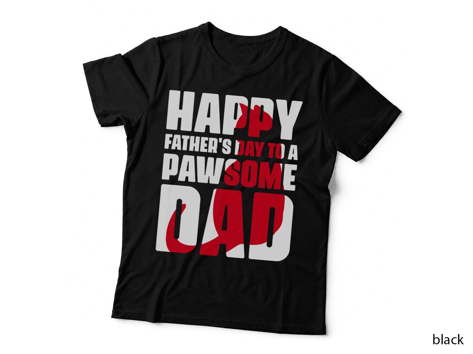 Happy Father's Day to a Pawsome Dad Fathers Day T-Shirt