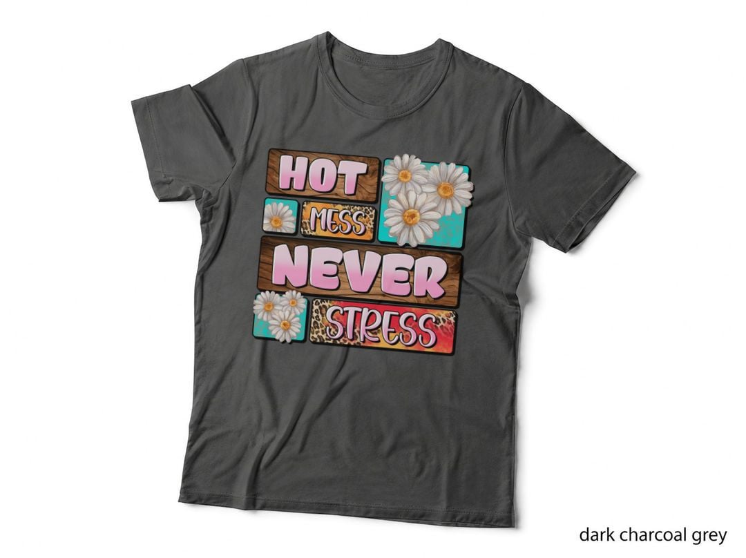 Hot Mess Never Stress Mom T-Shirt, Floral Wood Leopard Print Design Graphic Tee