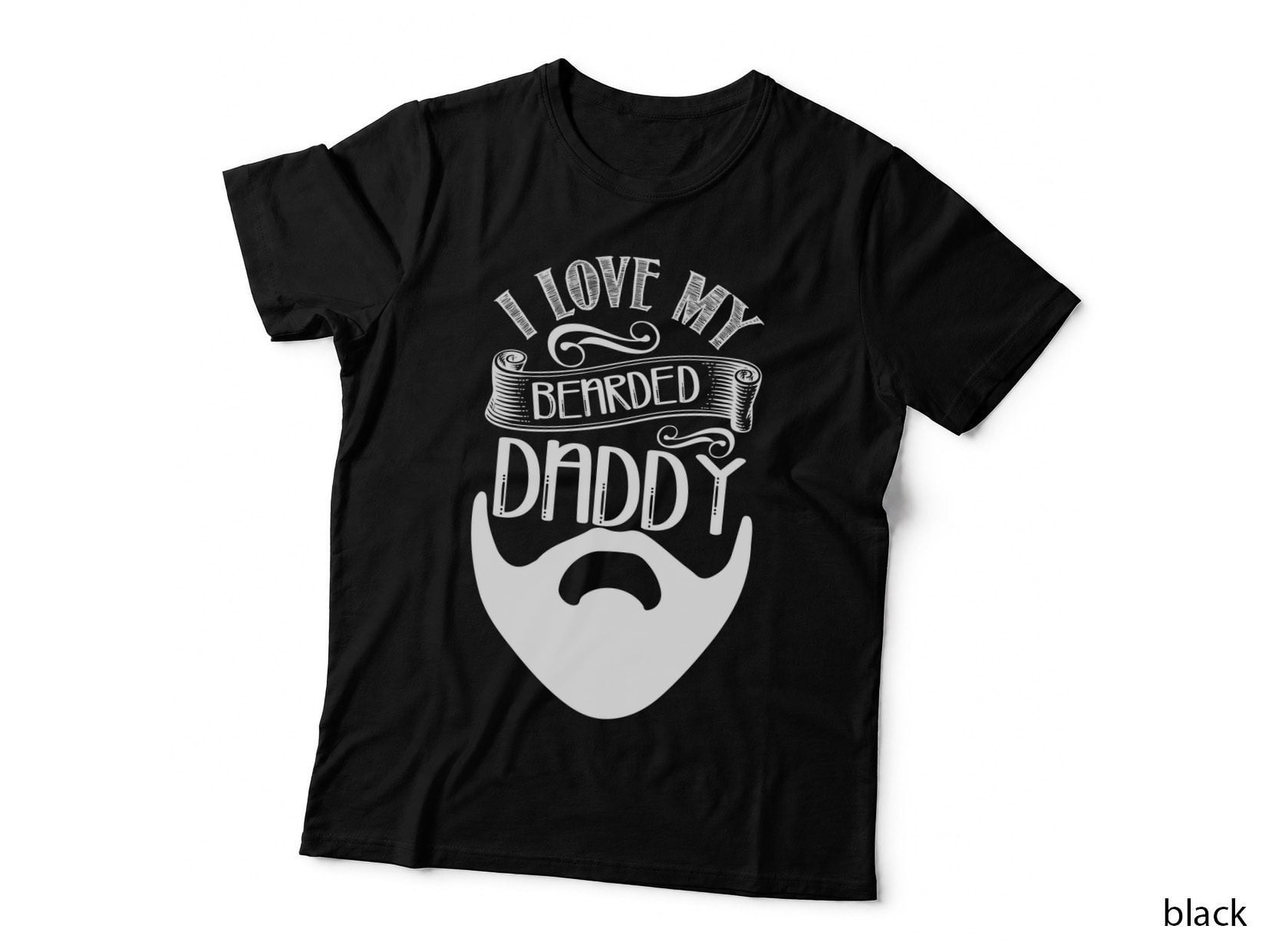 I Love My Bearded Daddy Baby T-Shirt, Bearded Daddy Love Graphic Tee
