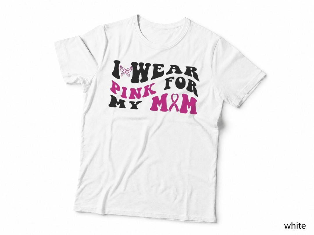 I Wear Pink for My Mom Breast Cancer T-Shirt, Breast Cancer Awareness Ribbon