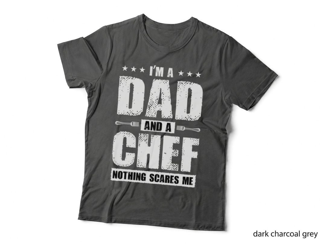 I'm a Dad and a Chef Nothing Scares Me Heartbeat T-Shirt