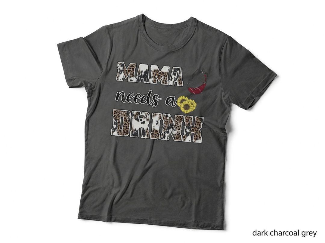 Mama Needs a Drink Mothers Day T-Shirt, Leopard Print Sunflowers Wine Glass