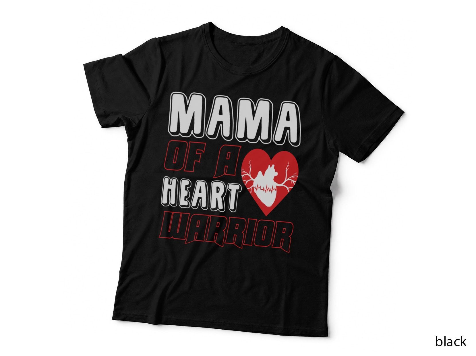Mama of a Heart Warrior Heart Disease Awareness T-Shirt