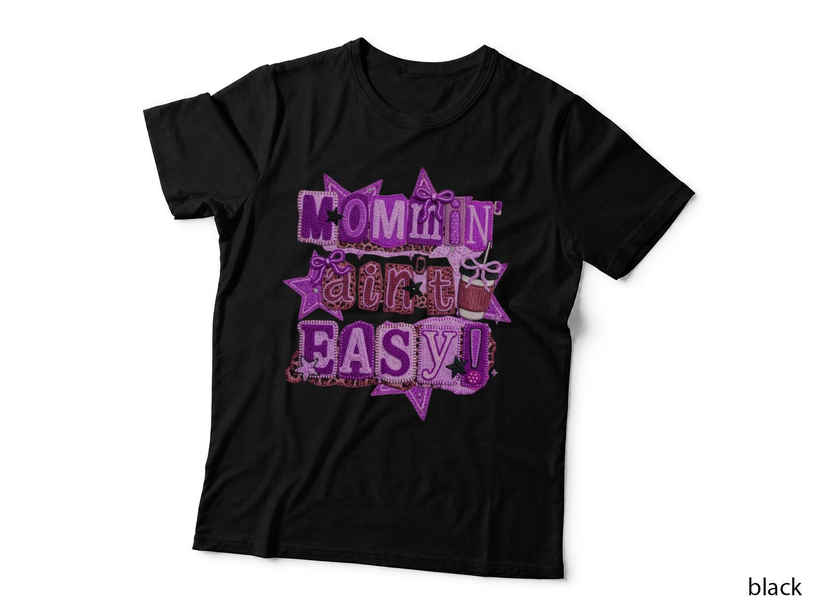Mommin' Ain't Easy! Funny Mama T-Shirt, Knitted Mommy Text Design Graphic Tee