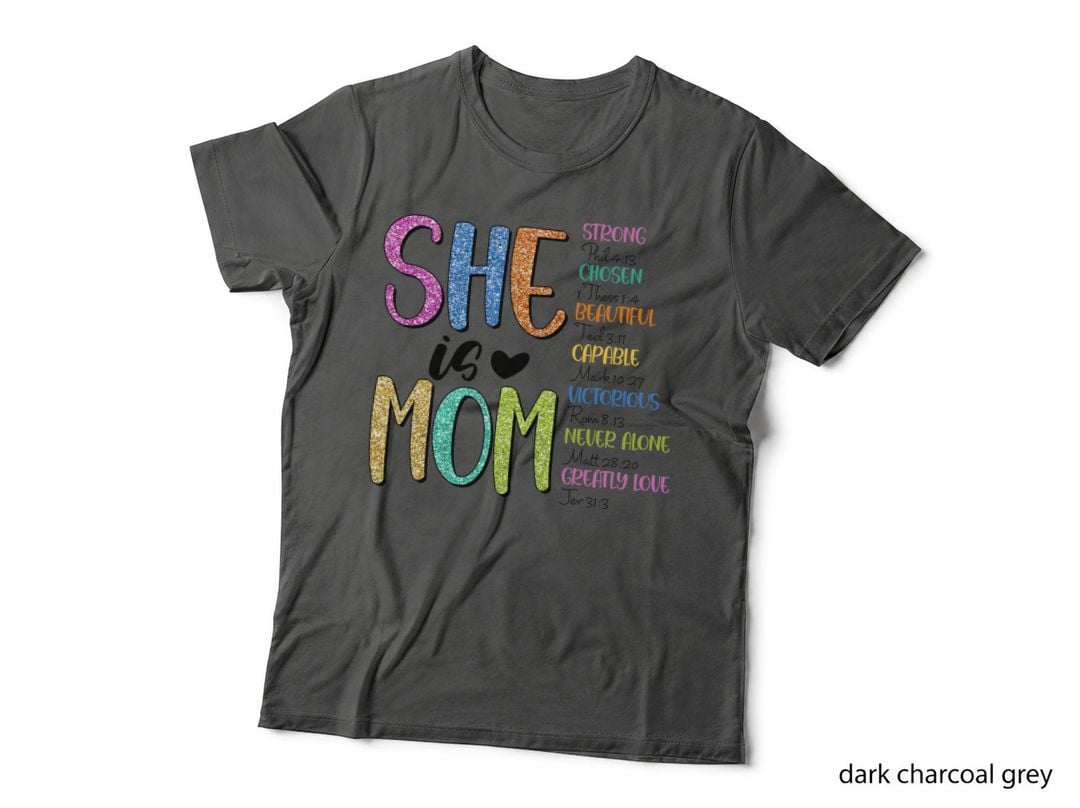 She Is Mom Strong Chosen Beautiful Capable Victorious Never Mothers Day T-Shirt