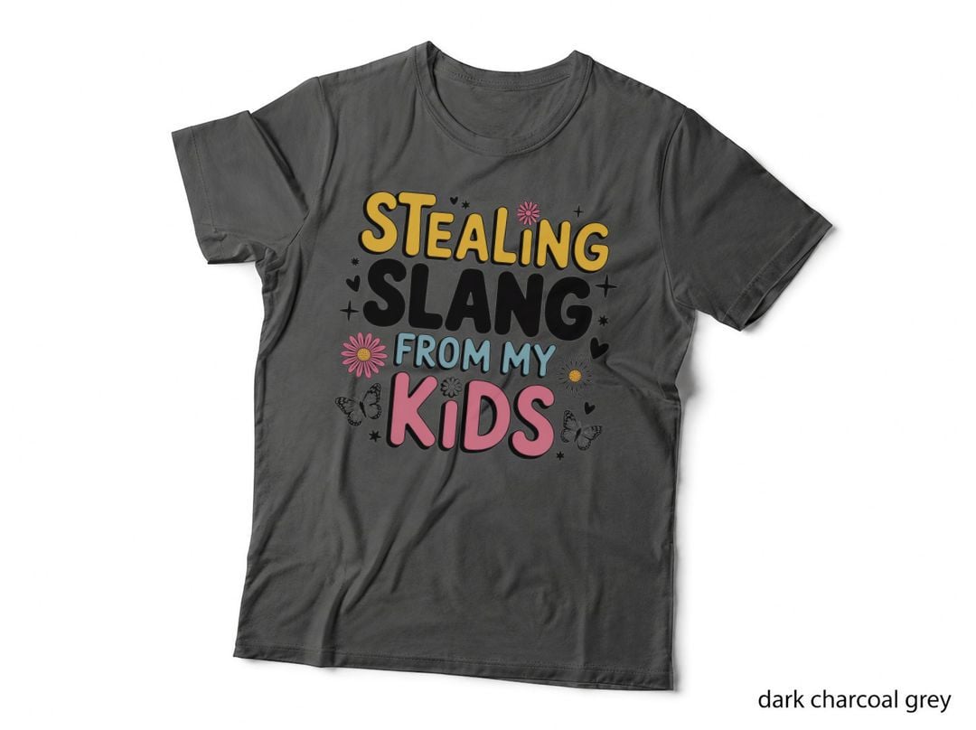 Stealing Slang from My Kids Funny Mama T-Shirt, Floral Butterflies on Gray