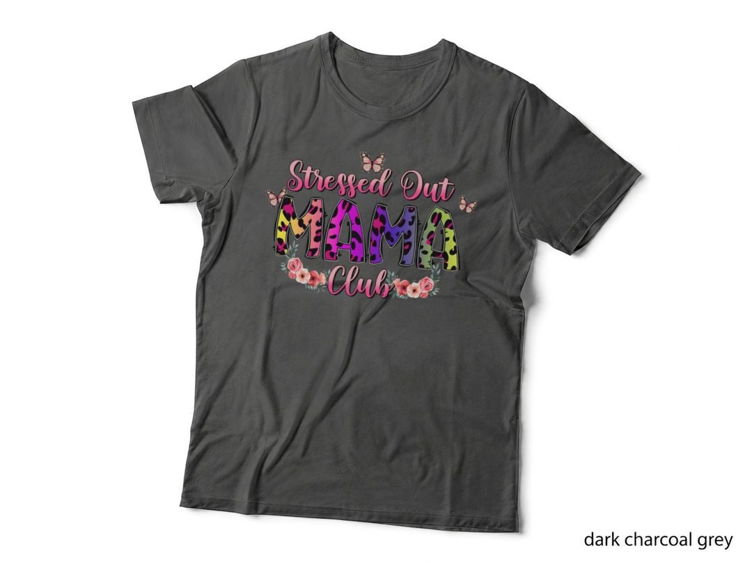 Stressed Out Mama Club Mom T-Shirt, Colorful Leopard Print Floral Graphic Tee