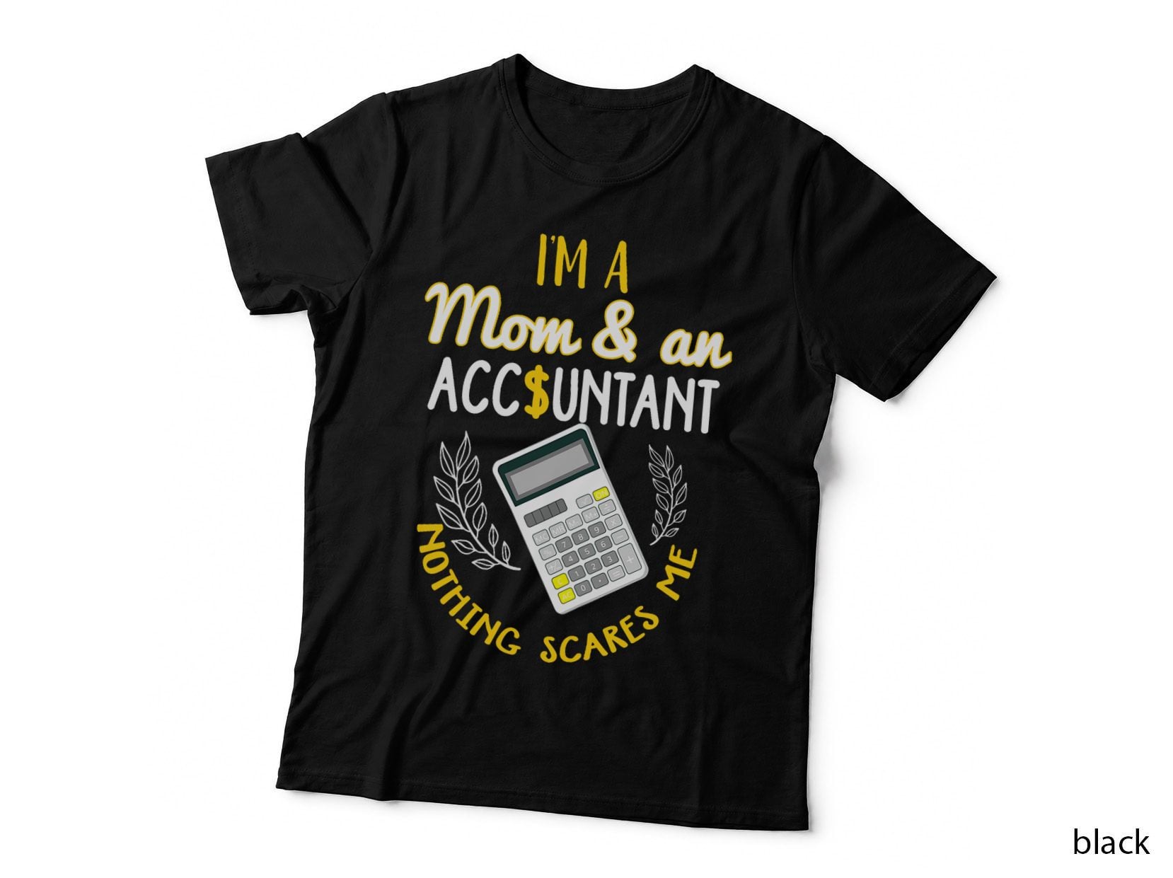 Accountant Mom Shirt Funny Accounting Mother Quote Gift T-Shirt