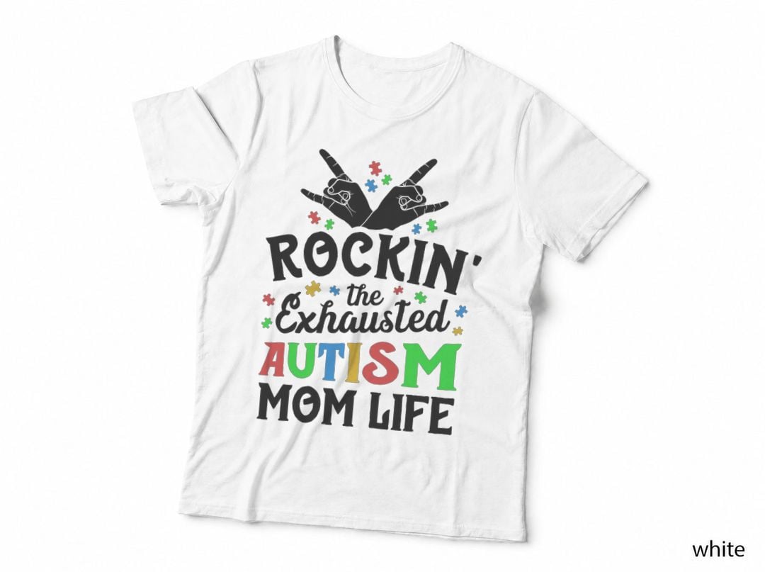 Autism Mama Gift Rockin' the Exhausted Autism Mom Life T-Shirt