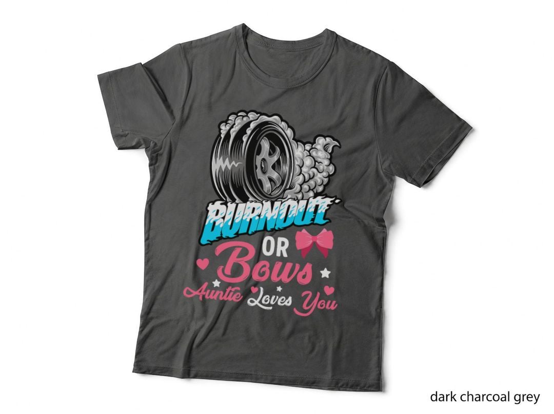 Burnout or Bows Gender Reveal Baby Announcement Party Auntie T-Shirt