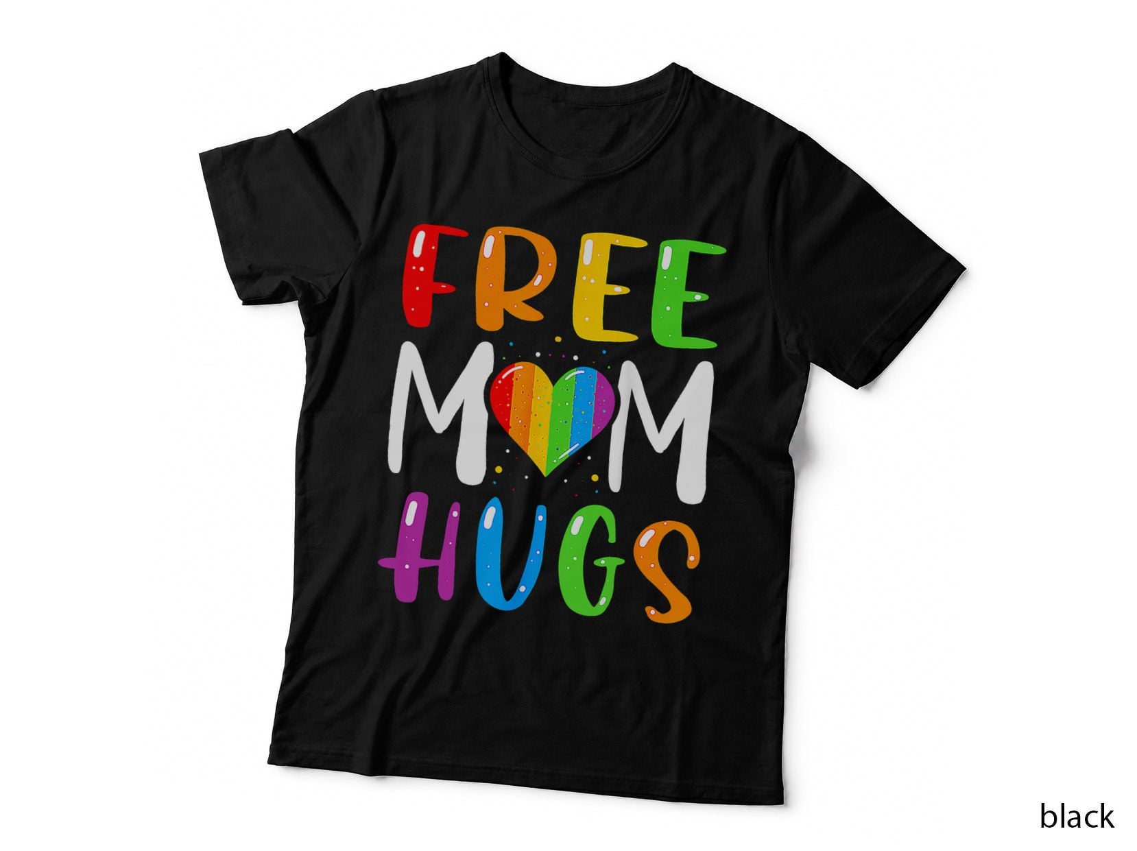 Free Mom Hugs Rainbow Heart LGBT Pride Month, Pride, Colorful T-Shirt