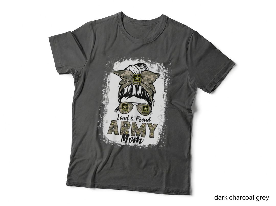 Funny Army Mom Messy Bun Loud and Proud Army Mom Mama T-Shirt