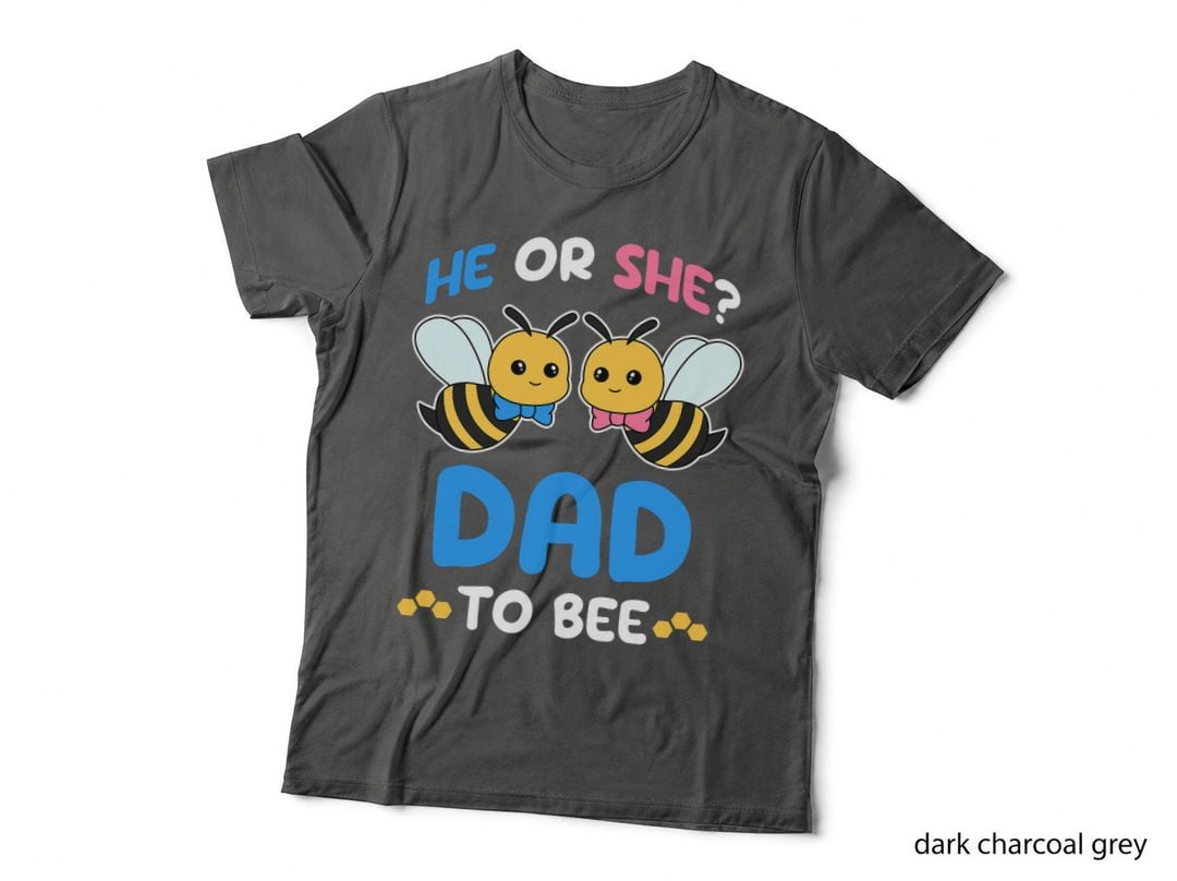 Gender Reveal Party He or She Dad to Bee Expecting Fathers T-Shirt